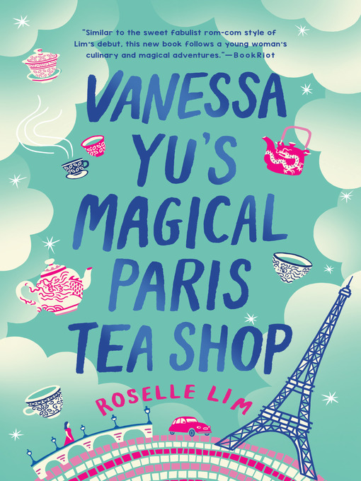 Title details for Vanessa Yu's Magical Paris Tea Shop by Roselle Lim - Wait list